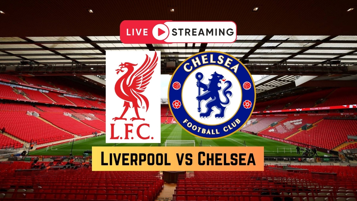 Liverpool vs Chelsea Live Streaming Where to Watch Carabao Cup Match Today in India UK USA Liverpool vs Chelsea Live Streaming Where to Watch Carabao Cup Match Today in India UK USA