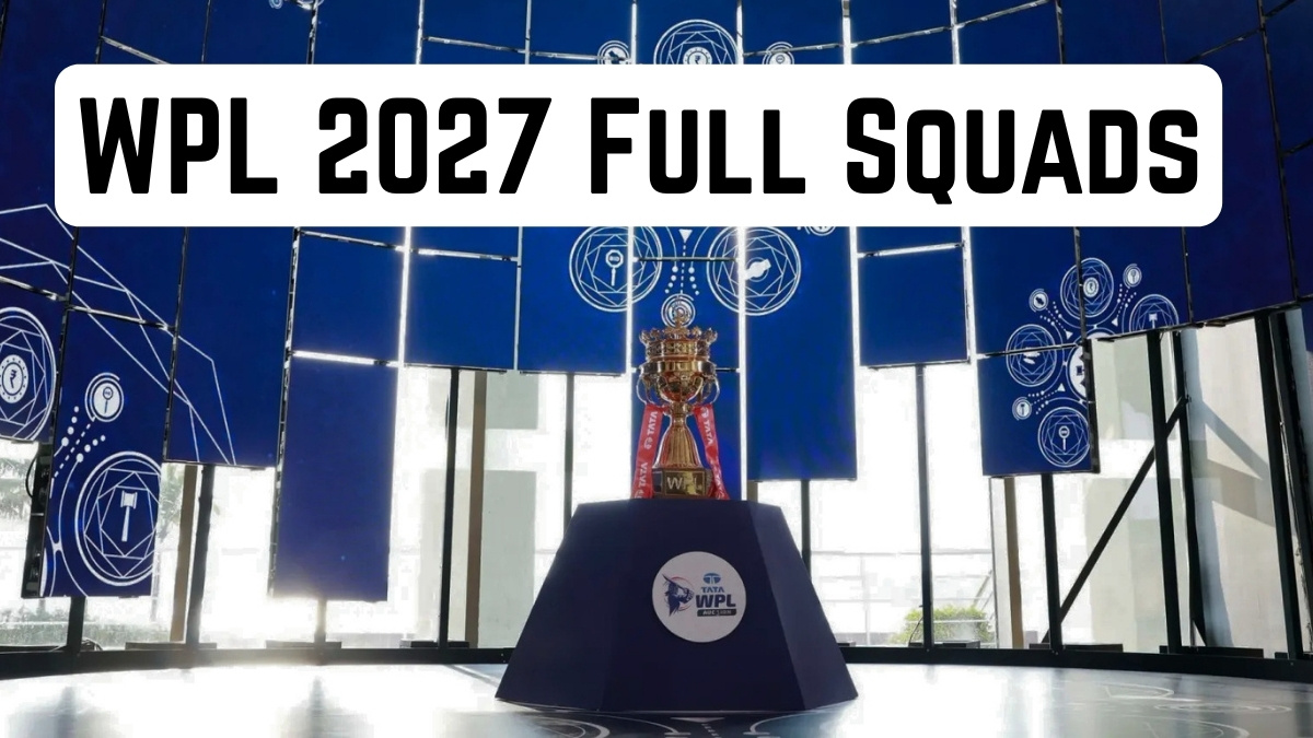 WPL 2027 Full Squads Complete Players List of All 5 Teams After Women s Premier League Auction WPL 2027 Full Squads Complete Players List of All 5 Teams After Women s Premier League Auction