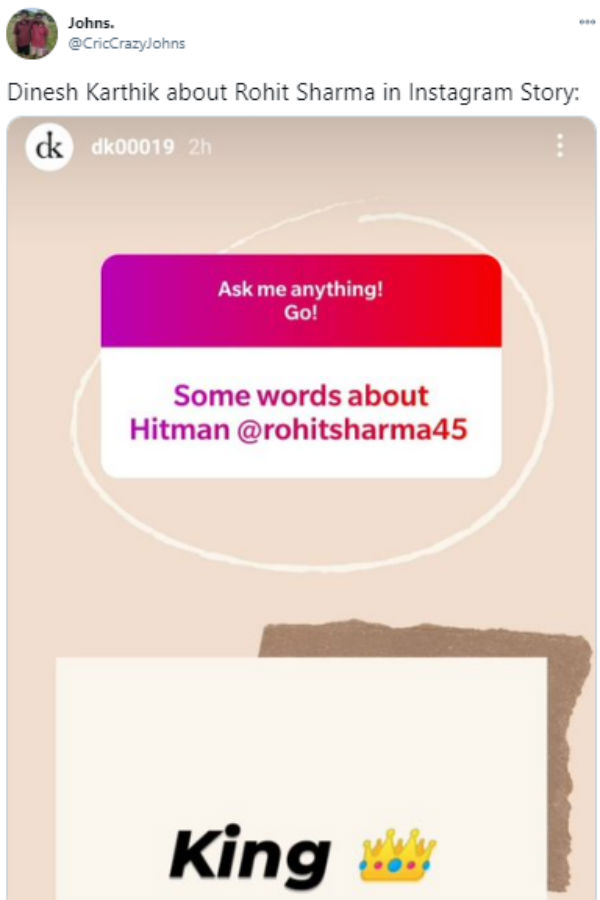 The King -Dinesh Karthik lauds Rohit Sharma 
