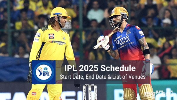 IPL 2025 Schedule announced by BCCI 74 matches in 65 days