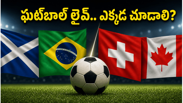 Football World Cup 2026 Brazil vs Scotland Live Streaming Schedule amp amp TV Details for June 25 Football World Cup 2026 Brazil vs Scotland Live Streaming Schedule amp amp TV Details for June 25